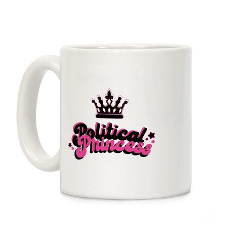 Political Princess Coffee Mug