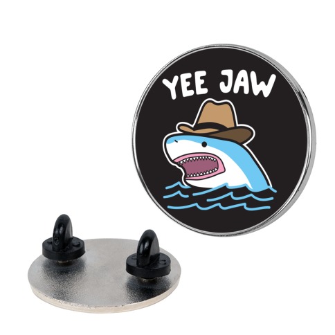Yee Jaw Cowboy Shark Pin