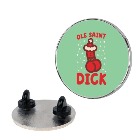 Ole Saint Dick Pin
