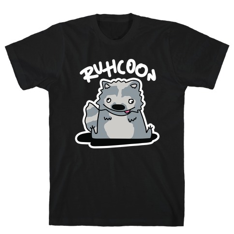 Ruhcoon T-Shirt