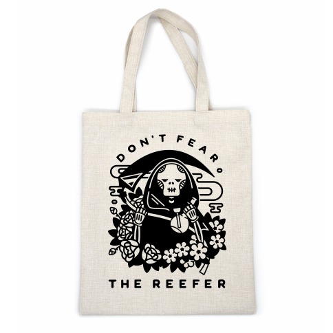 Don't Fear the Reefer Casual Tote