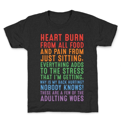 These Are A Few Of The Adulting Woes Kids T-Shirt