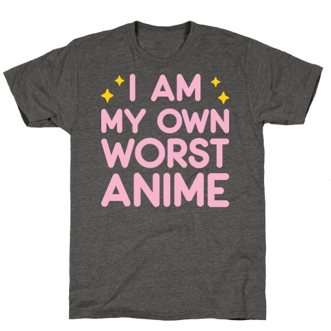 I Am My Own Worst Anime T-Shirt