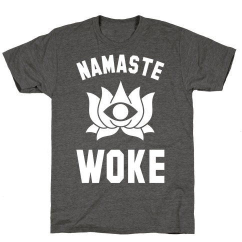 Namaste Woke T-Shirt