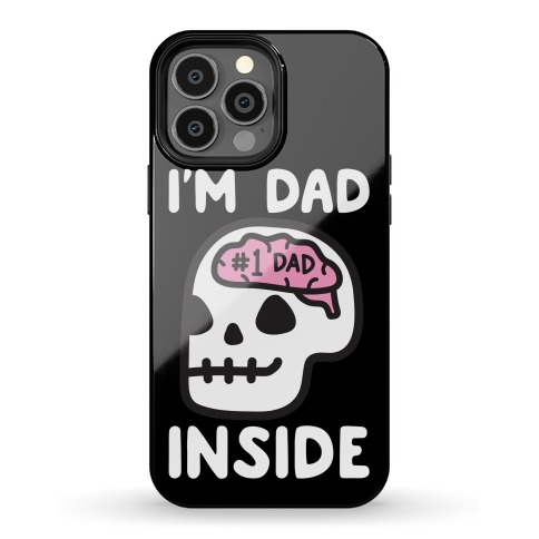 I'm Dad Inside Phone Case