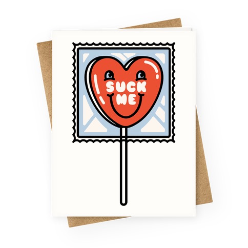 Suck Me Heart Lollipop Greeting Card