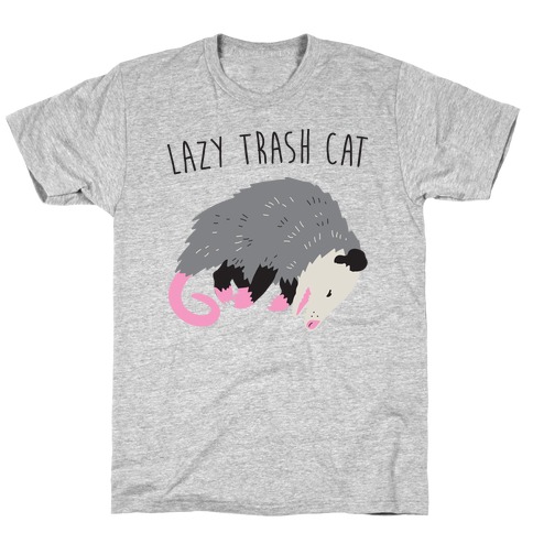 Lazy Trash Cat T-Shirt