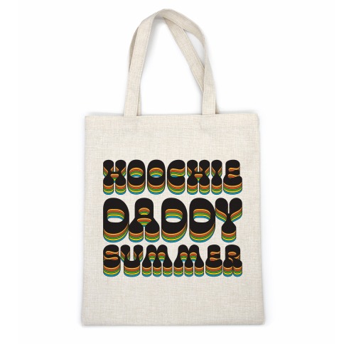 Hoochie Daddy Summer Casual Tote