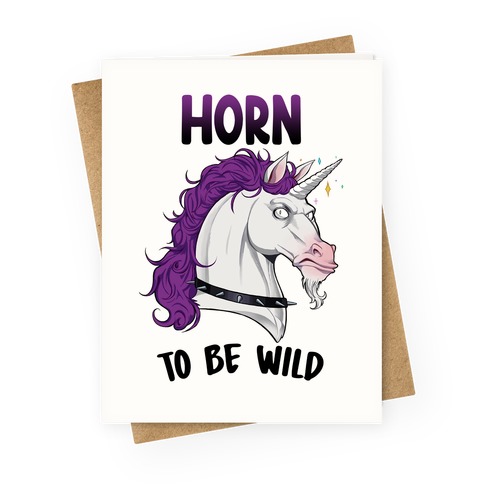 Horn To Be Wild Greeting Card