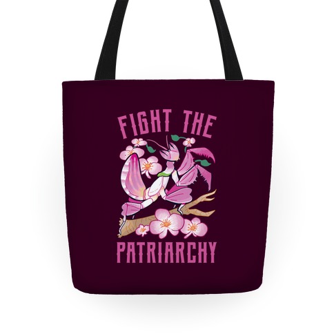 Fight The Patriarchy Orchid Mantis Tote