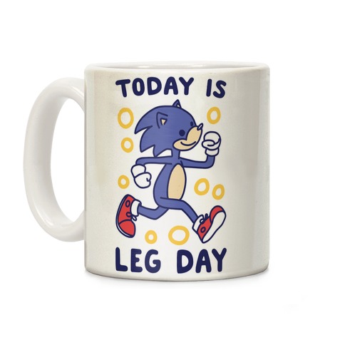 Today is Leg Day - Sonic Coffee Mug