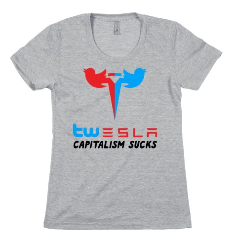 Twesla Capitalism Sucks Womens T-Shirt