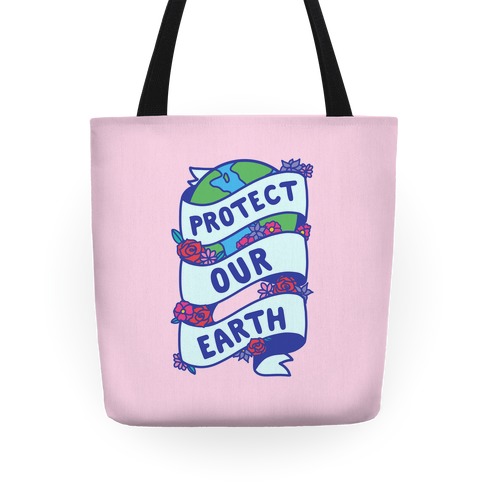 Protect Our Earth Ribbon Tote