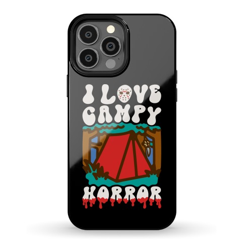 I Love Campy Horror Parody Phone Case