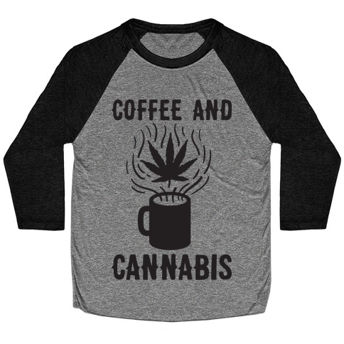 Coffee And Cannabis Baseball Tee