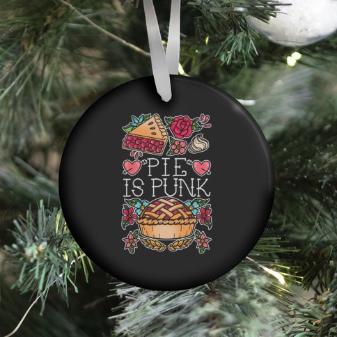 Pie Is Punk Ornament