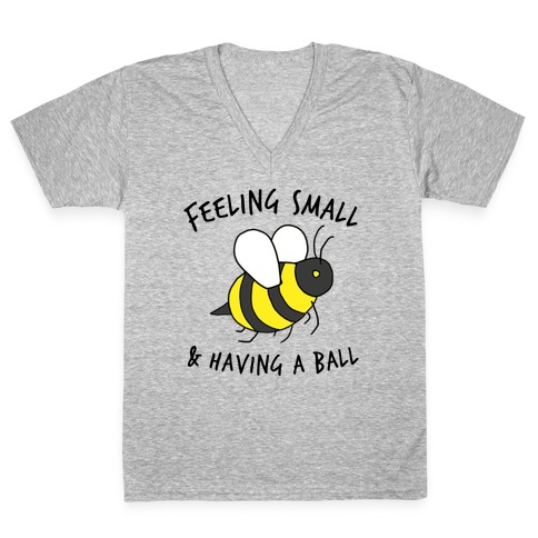 Feeling Small And Having A Ball V-Neck Tee Shirt