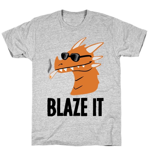 Blaze It T-Shirt