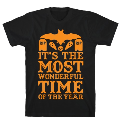 It's the Most Wonderful Time Of The Year T-Shirt