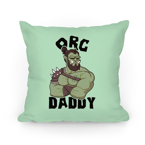 Orc Daddy Pillow