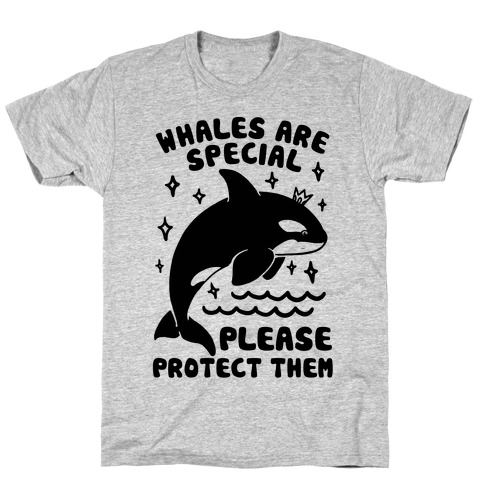 Whales Are Special Please Protect Them T-Shirt