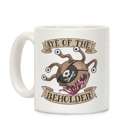 Aye Of The Beholder Coffee Mug