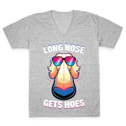 Long Nose Gets Hoes V-Neck Tee Shirt