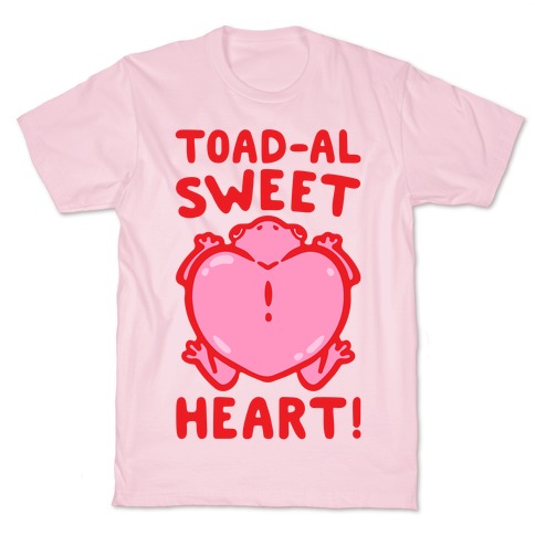 Toad-al Sweet Heart T-Shirt