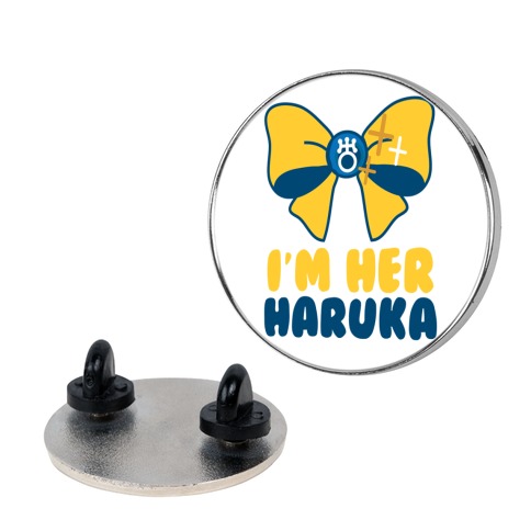 I'm Her Haruka (1 of 2) Pin