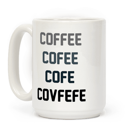 Trump Cofveve - T-Shirts, Tanks, Coffee Mugs and Gifts - LookHUMAN