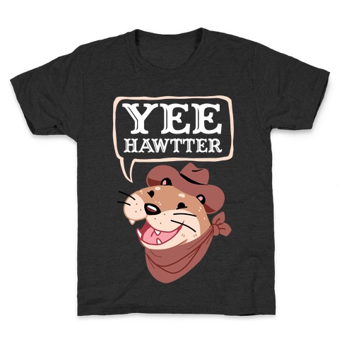 Yee Hawtter Kids T-Shirt