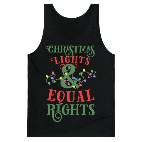 Christmas Lights & Equal Rights Tank Top