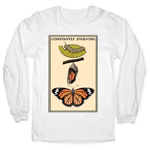 Constantly Evolving Monarch Butterfly Long Sleeve T-Shirt