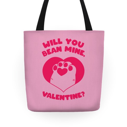Will You Bean Mine, Valentine?  Tote