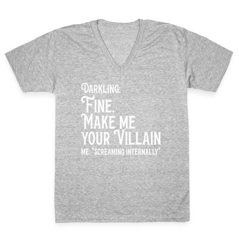 Make Me Your Villain V-Neck Tee Shirt