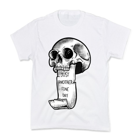 Just Another Fine Day Skull  Kids T-Shirt