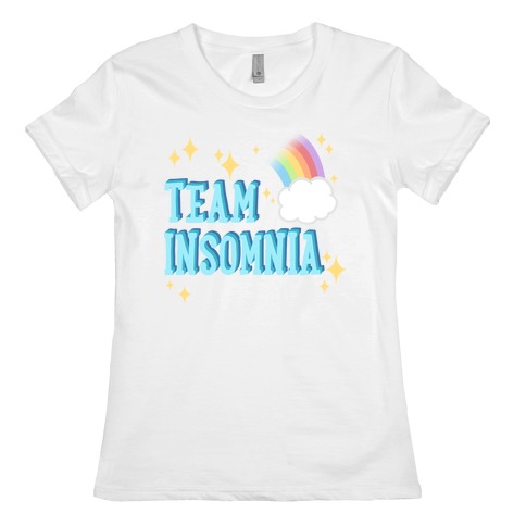 Team Insomnia Womens T-Shirt