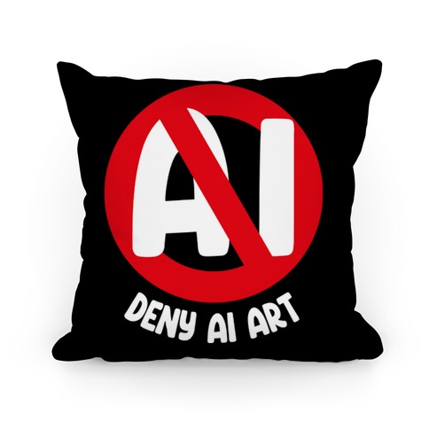 Deny AI Art Pillow