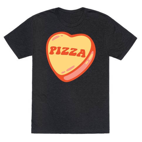 Pizza Candy Heart T-Shirt