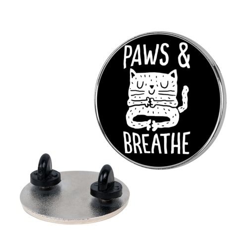 Paws And Breathe Pin