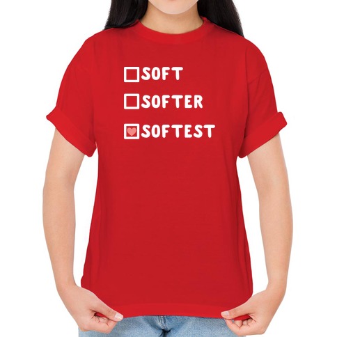Soft Softer Softest Check list T-Shirts