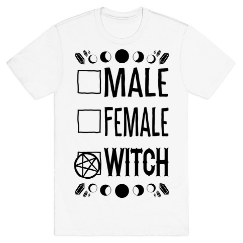 Male, Female, Witch T-Shirt