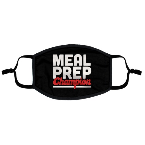 Meal Prep Champion Flat Face Mask