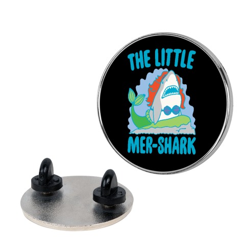 The Little Mer-Shark Parody Pin