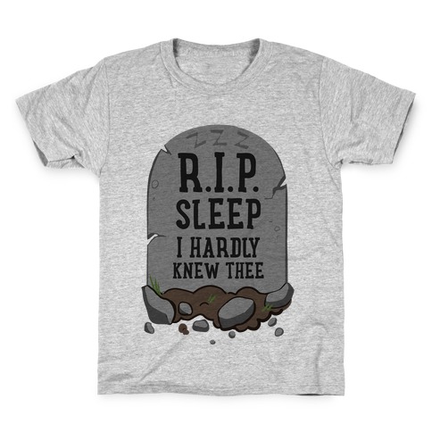R.I.P. sleep Kids T-Shirt