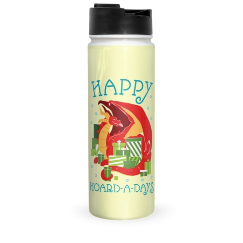 Happy Hoard-A-Days Travel Mug