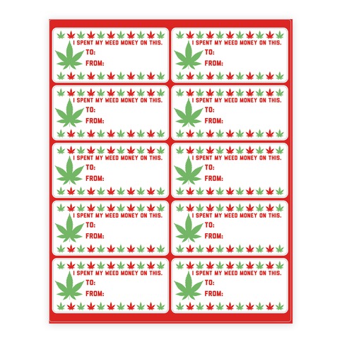 I Spent My Weed Money on This Gift Tags Stickers and Decal Sheet
