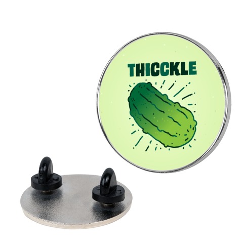 THICCKLE Pin