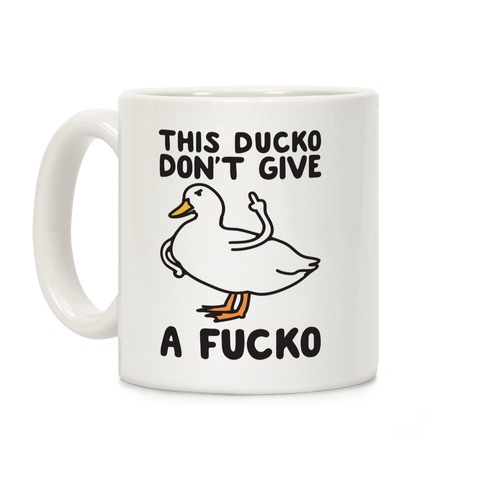 This Ducko Don't Give A F***o Coffee Mug