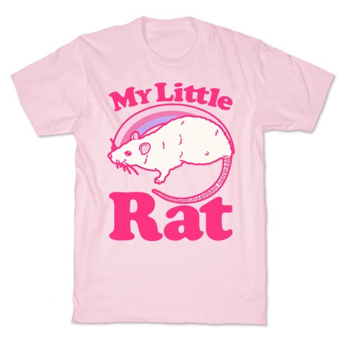 My Little Rat Parody T-Shirt